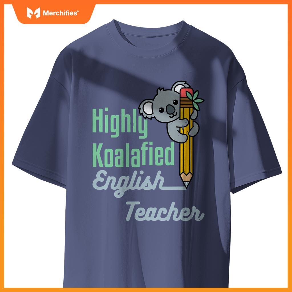 Highly koalafied english teacher cute koala language arts
