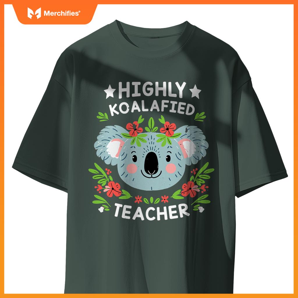 Highly koalafied teacher cute koala teacher