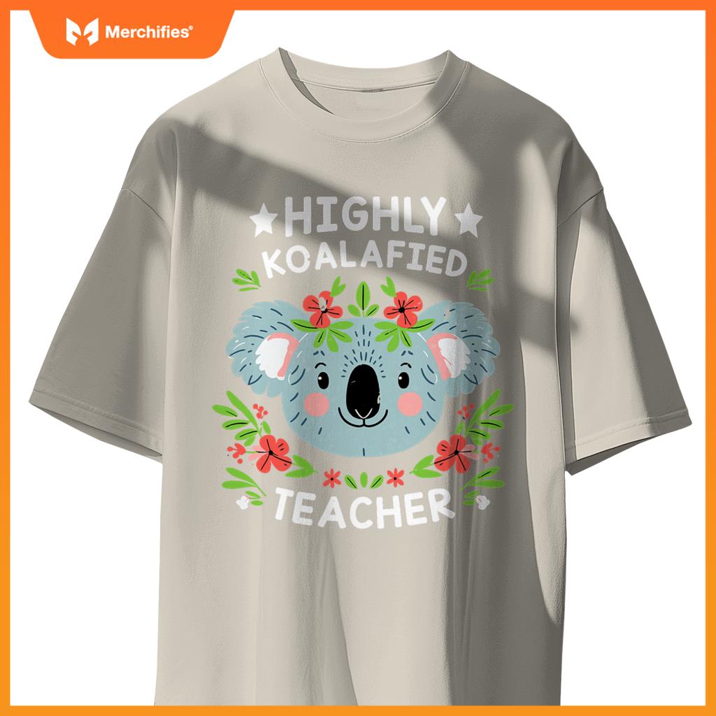 Highly koalafied teacher cute koala teacher