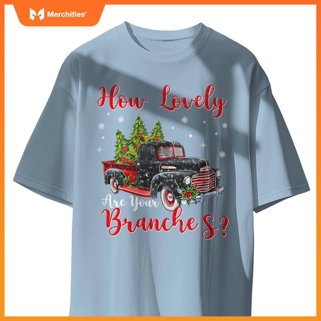 How Lovely Are Your Branches Car Xmas Red Truck Christmas T-Shirt