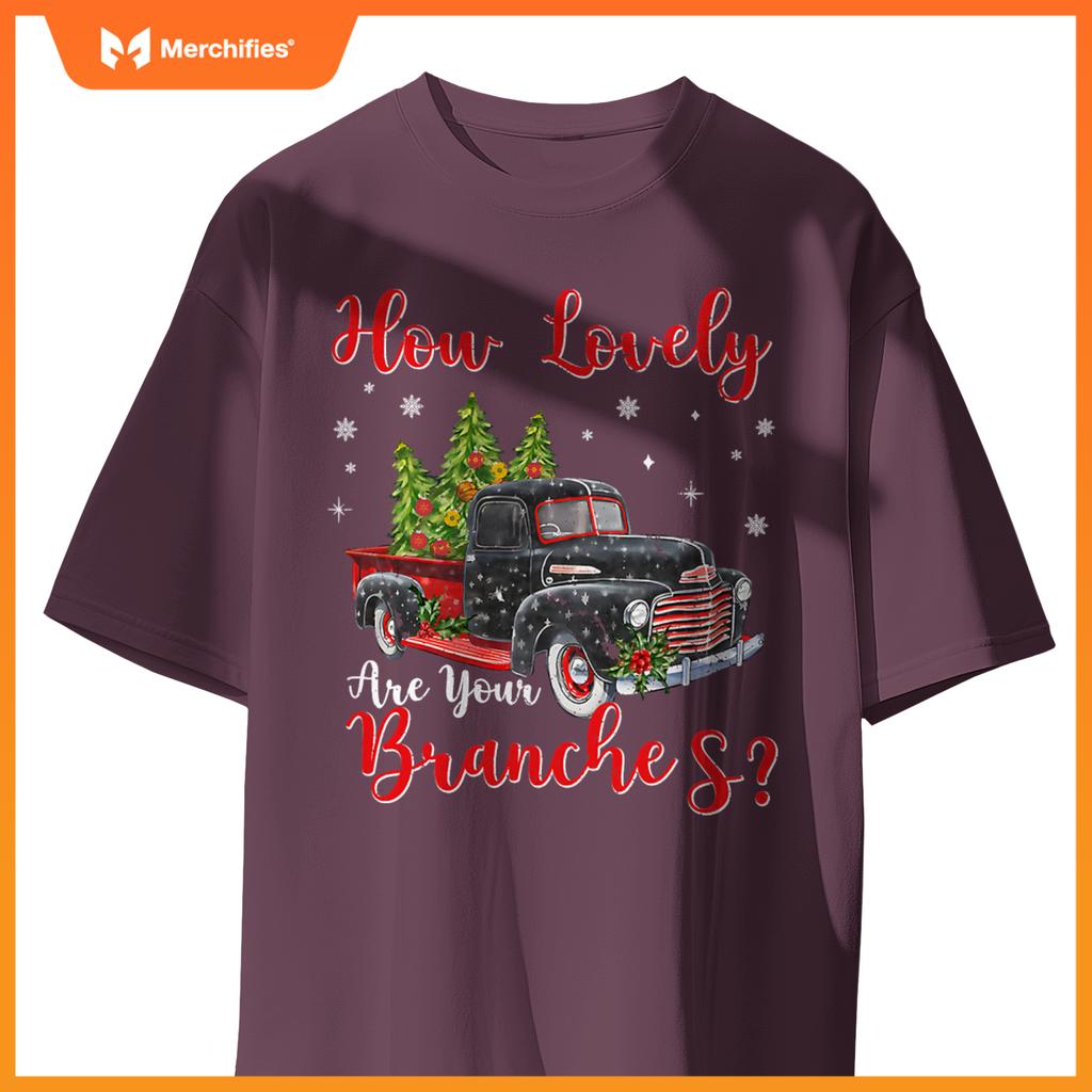 How Lovely Are Your Branches Car Xmas Red Truck Christmas T-Shirt