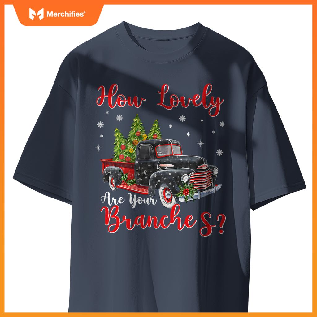 How Lovely Are Your Branches Car Xmas Red Truck Christmas T-Shirt