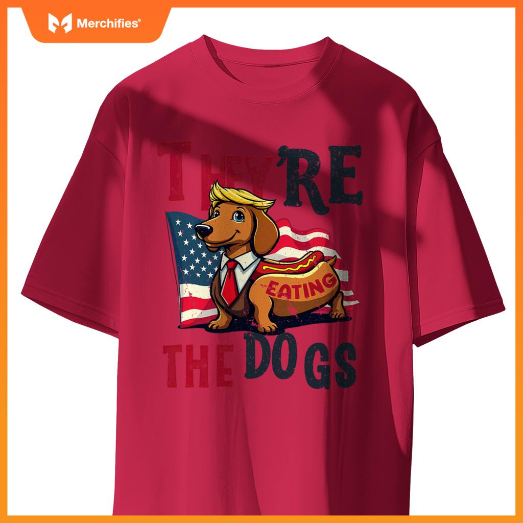 Humor Trump Yre Eating  Dogs Dachshund Weiner Hot Dog T-Shirt