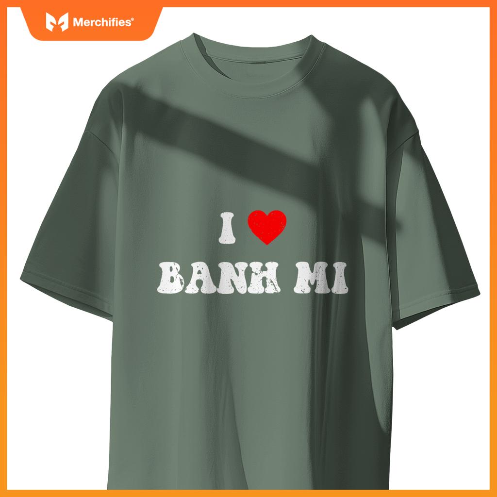 I Love Banh Mi Heart Banh Mi Chef Vietnamese Sandwich T-Shirt