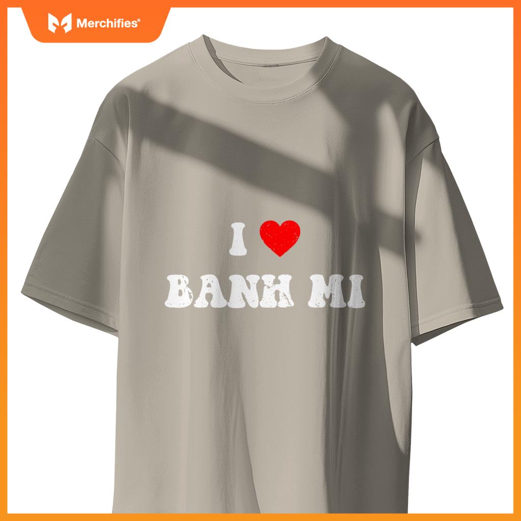 I Love Banh Mi Heart Banh Mi Chef Vietnamese Sandwich T-Shirt