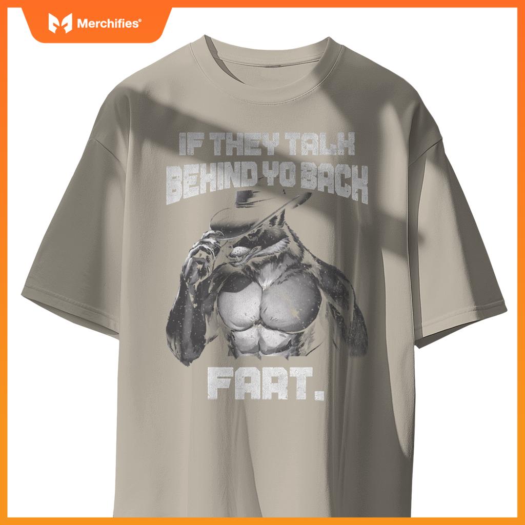 If Y Talk Behind Your Back  Dog Meme Quote T-Shirt