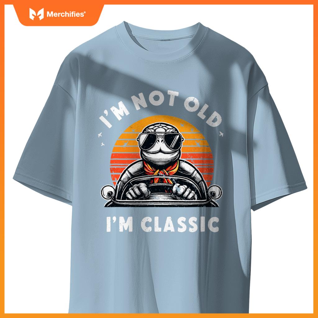 Im Not Old Im  Car Fun Convertible Turtle Tortoise T-Shirt