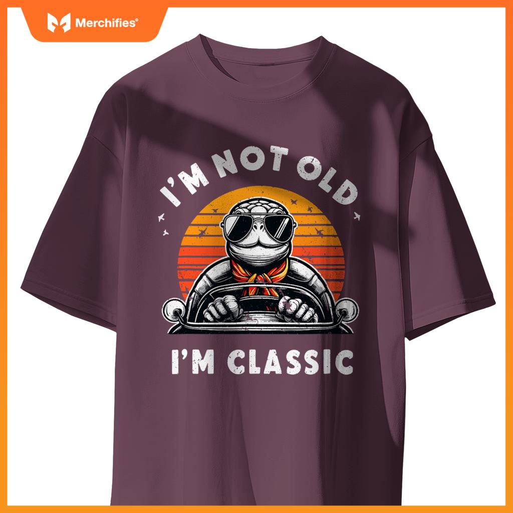 Im Not Old Im  Car Fun Convertible Turtle Tortoise T-Shirt