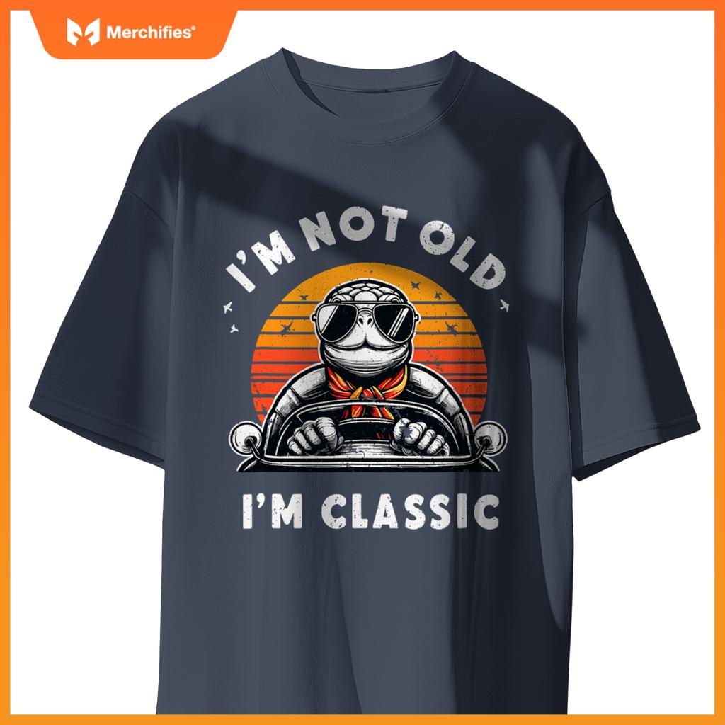Im Not Old Im  Car Fun Convertible Turtle Tortoise T-Shirt