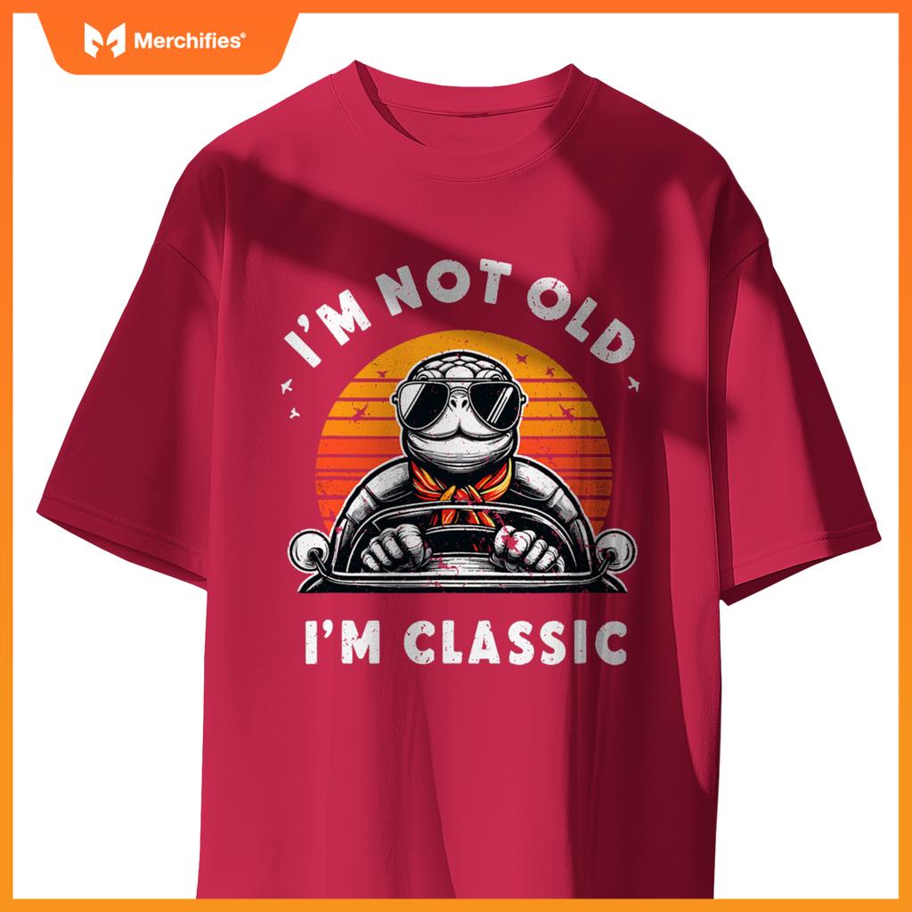 Im Not Old Im  Car Fun Convertible Turtle Tortoise T-Shirt