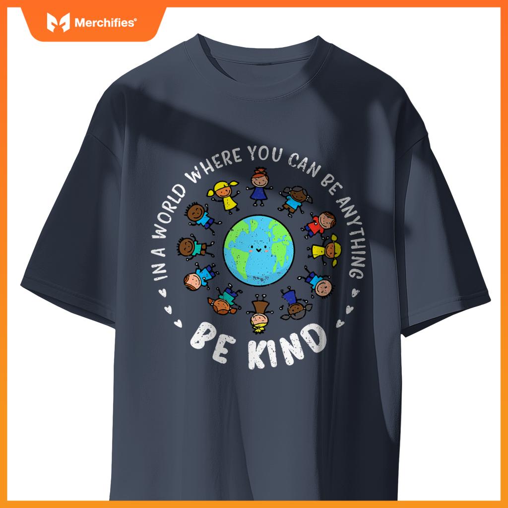 In a world be kind earth unity day orange teacher