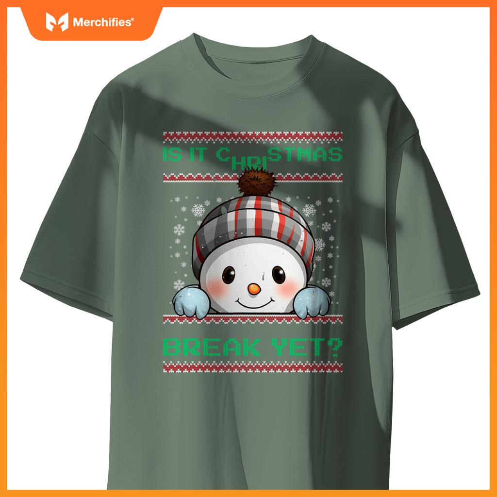 Is it christmas break yet cute snowman  teacher women