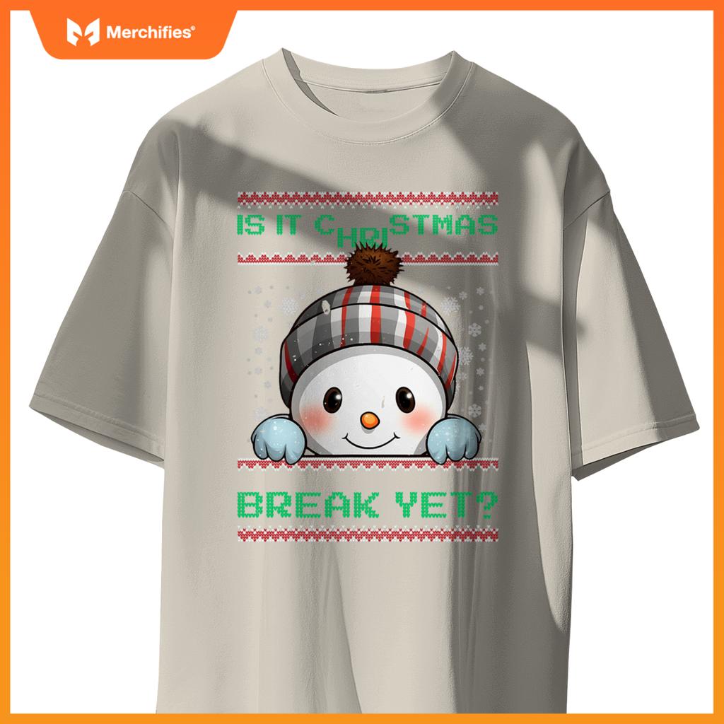Is it christmas break yet cute snowman  teacher women