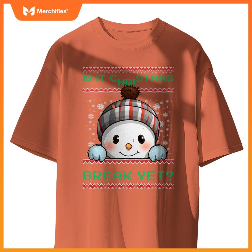 Is it christmas break yet cute snowman  teacher women