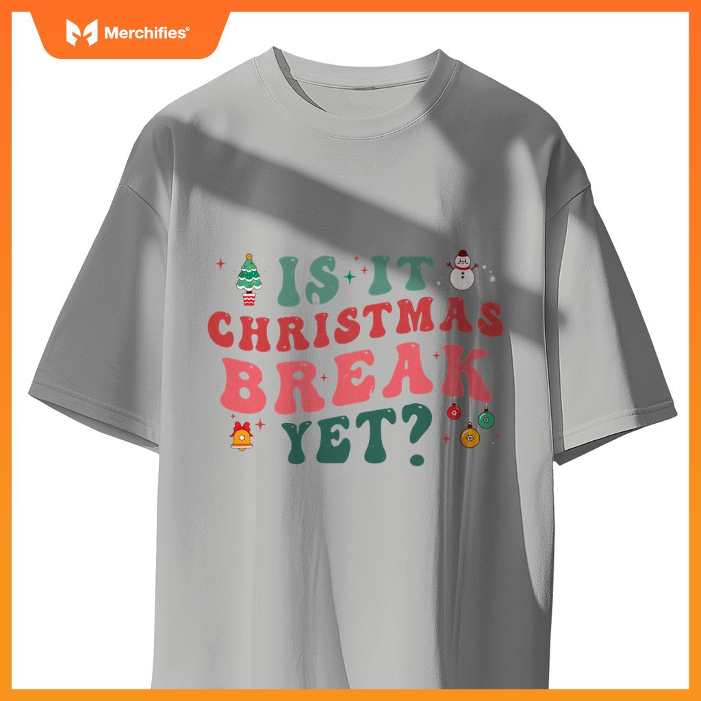 Is it christmas break yet  school teacher holidays