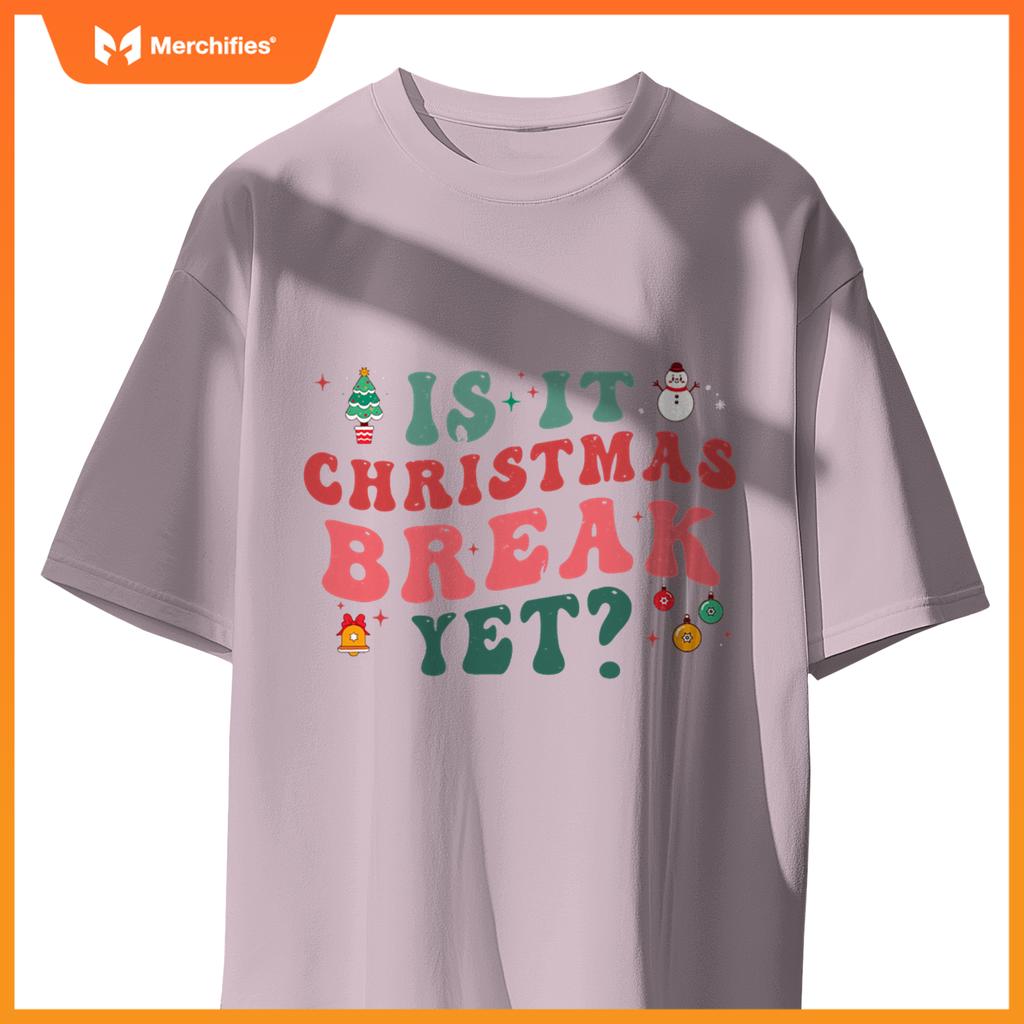 Is it christmas break yet  school teacher holidays