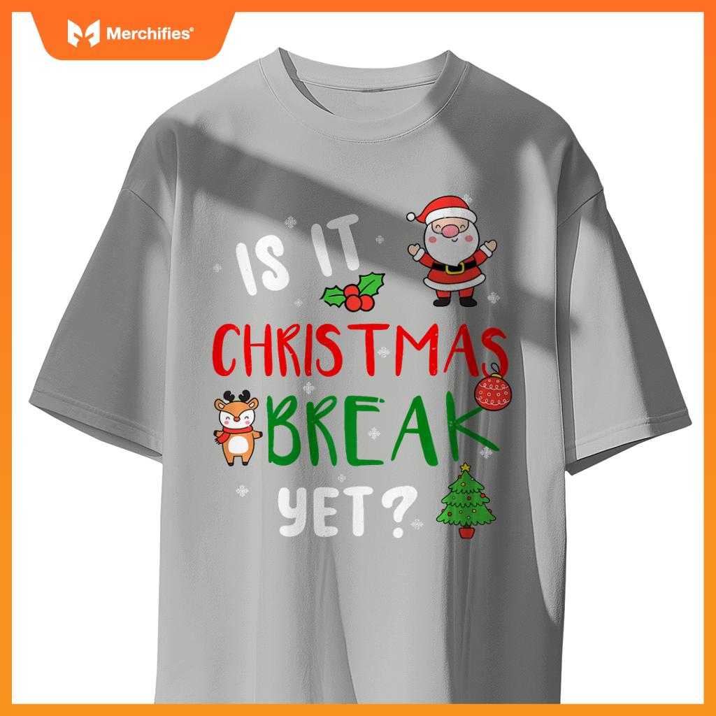 Is it christmas break yet  teacher santa claus holiday premium