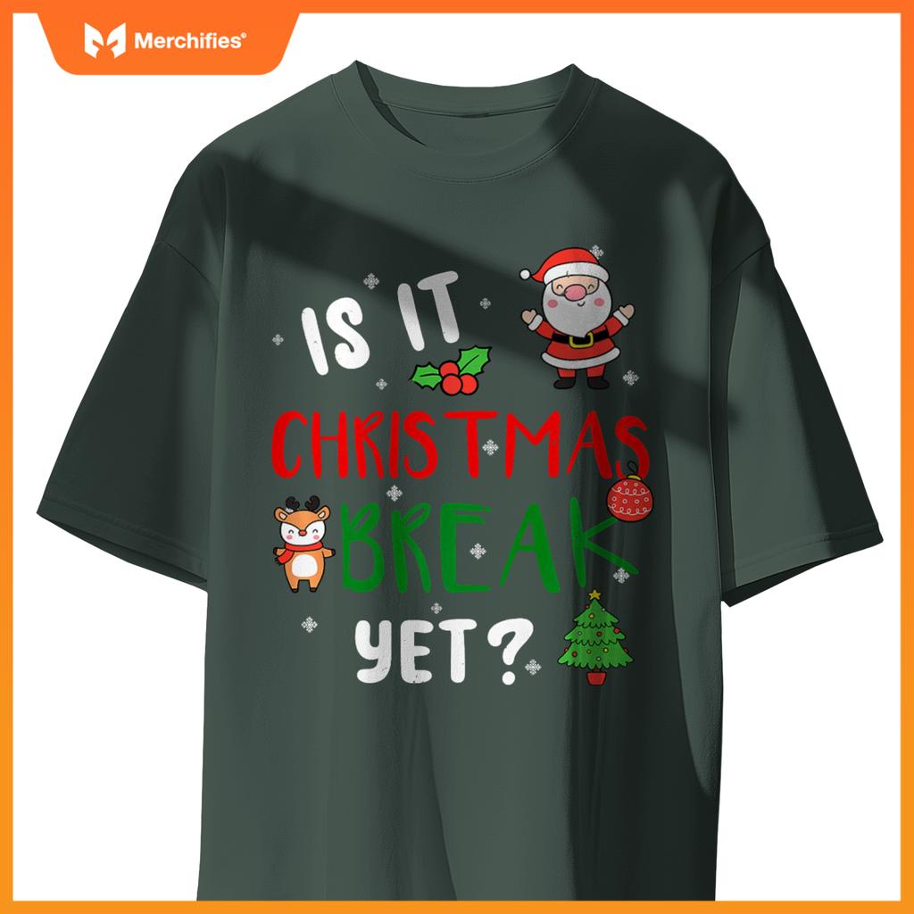 Is it christmas break yet  teacher santa claus holiday premium