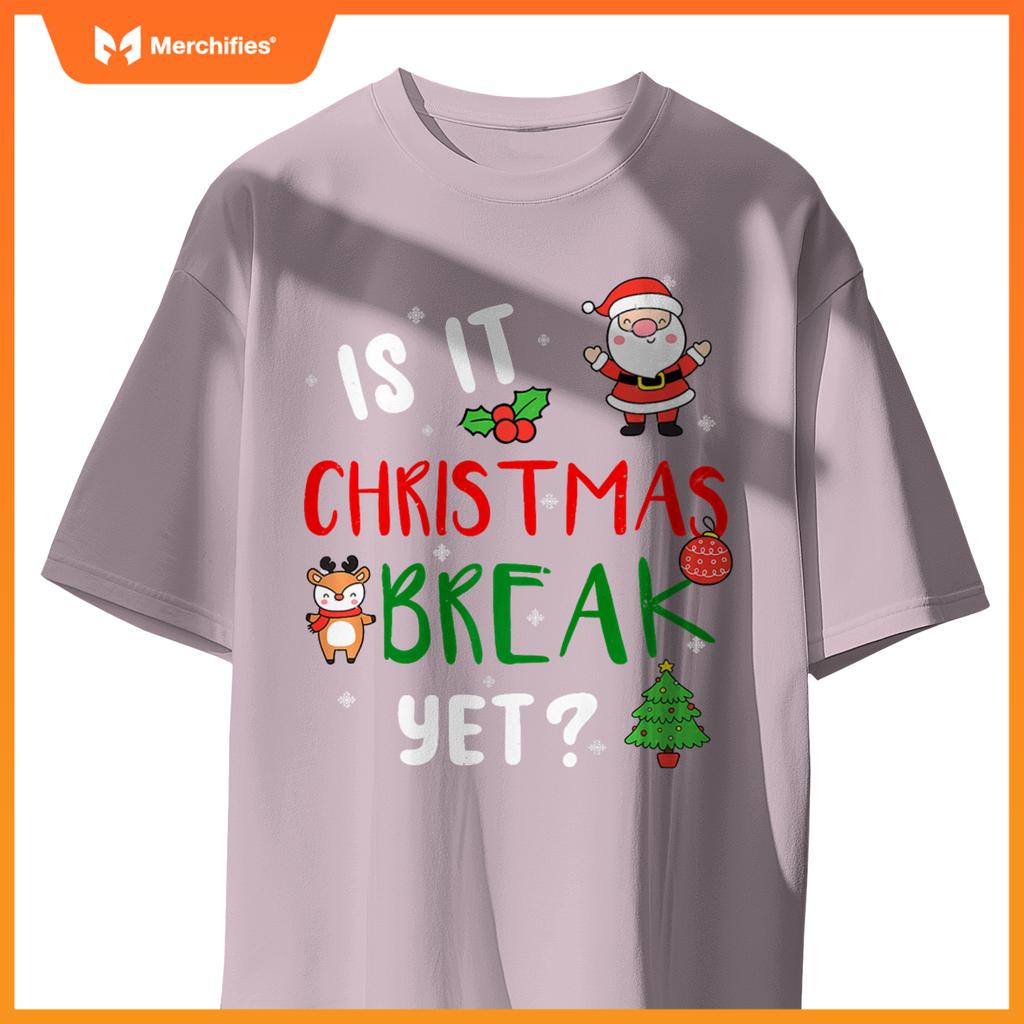 Is it christmas break yet  teacher santa claus holiday premium