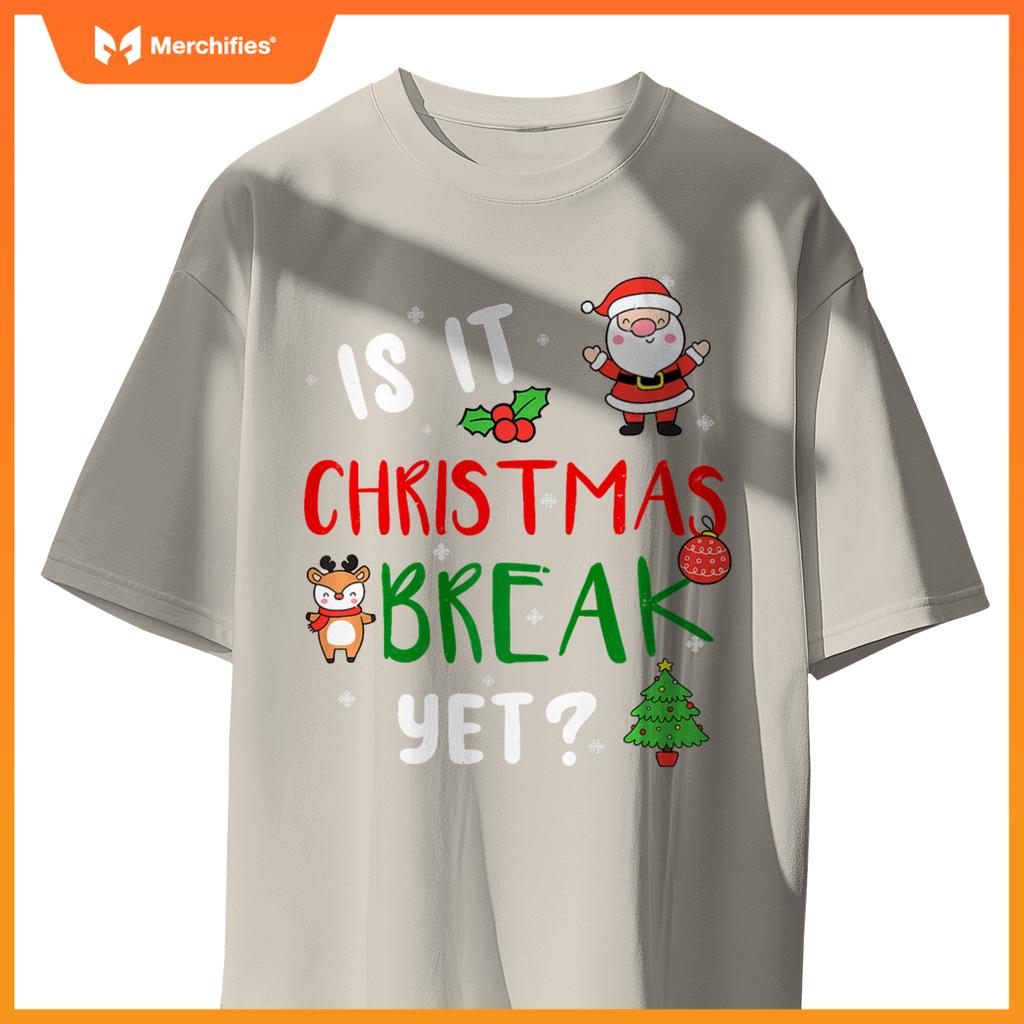 Is it christmas break yet  teacher santa claus holiday premium