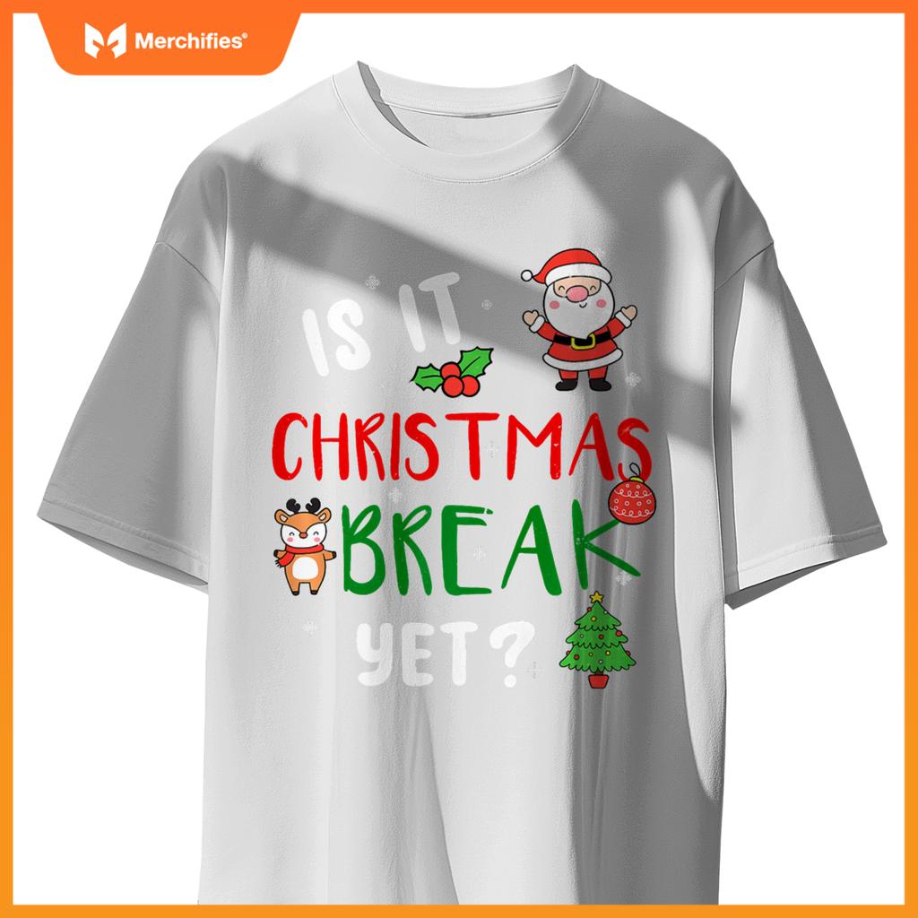 Is it christmas break yet  teacher santa claus holiday premium