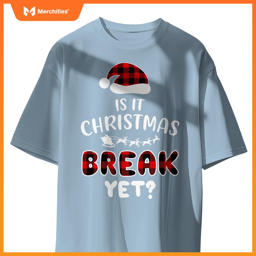 Is it christmas break yet  xmas holiday teacher women