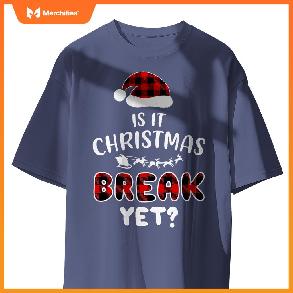Is it christmas break yet  xmas holiday teacher women
