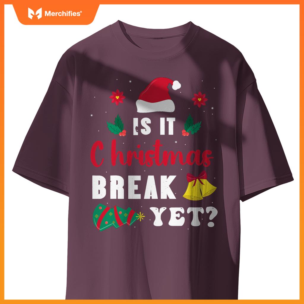 Is it christmas break yet  xmas holiday teacher