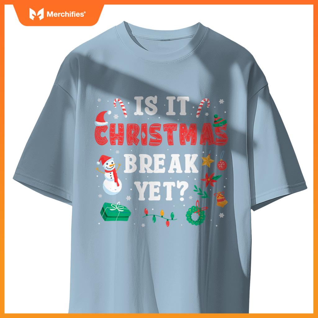 Is it christmas break yet  xmas,christmas teacher