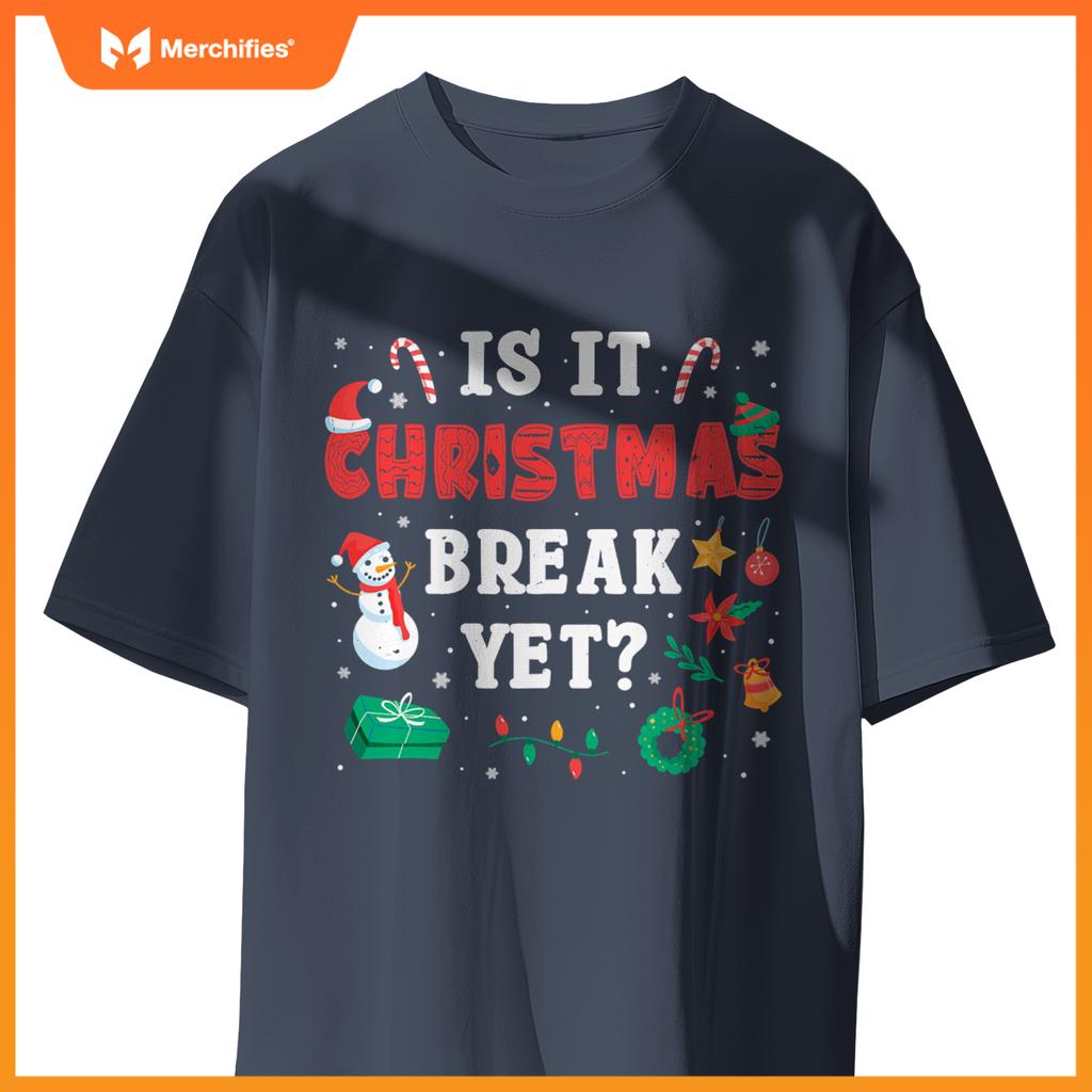 Is it christmas break yet  xmas,christmas teacher