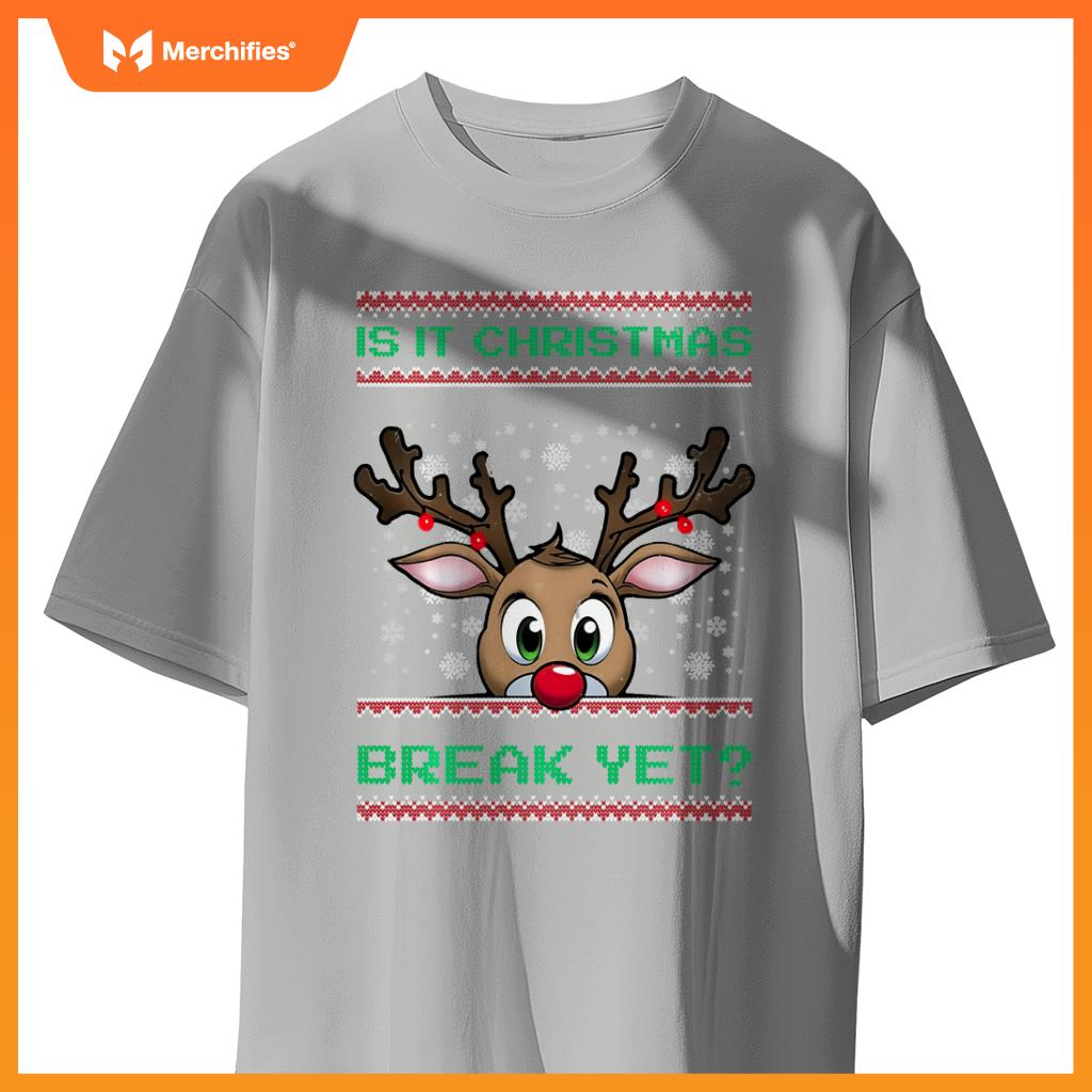 Is it christmas break yet cute reindeer  teacher women