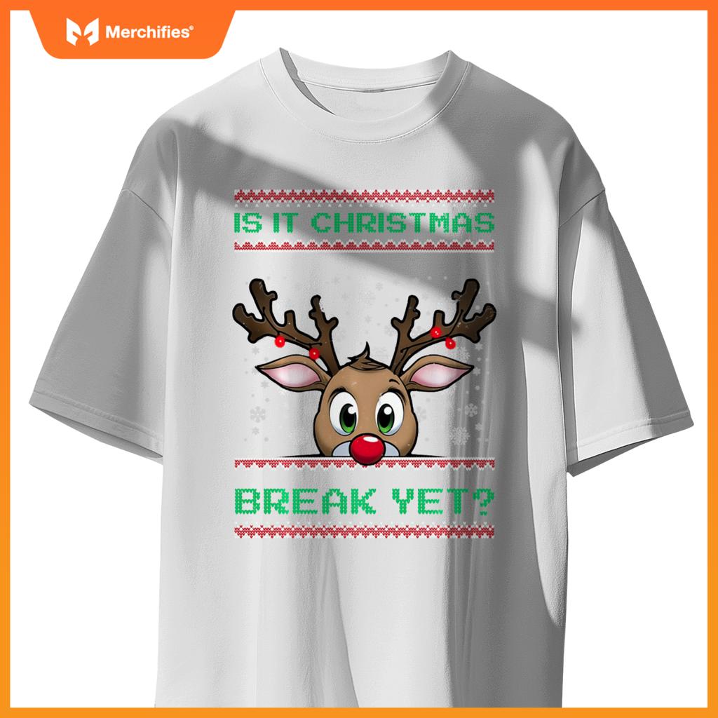 Is it christmas break yet cute reindeer  teacher women