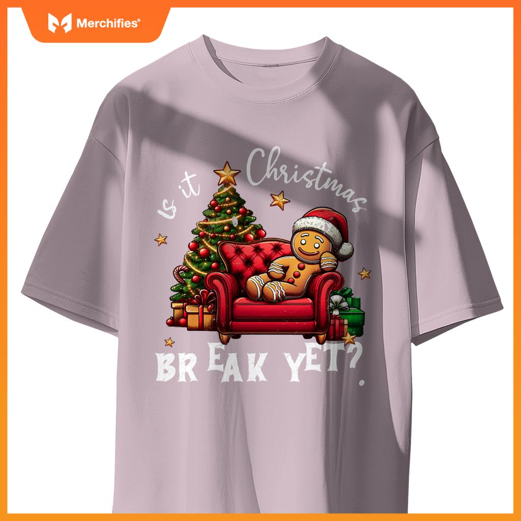 Is it christmas break yet gingerbread student teacher xmas