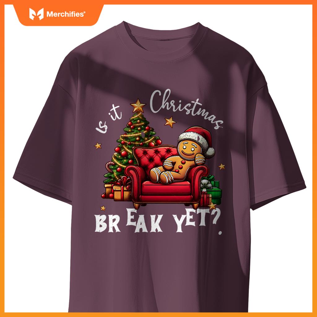 Is it christmas break yet gingerbread student teacher xmas
