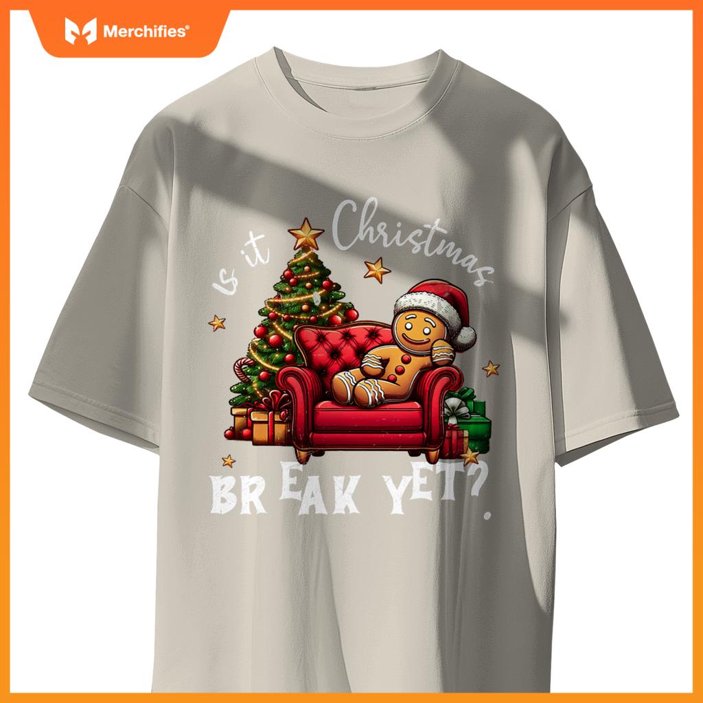 Is it christmas break yet gingerbread student teacher xmas