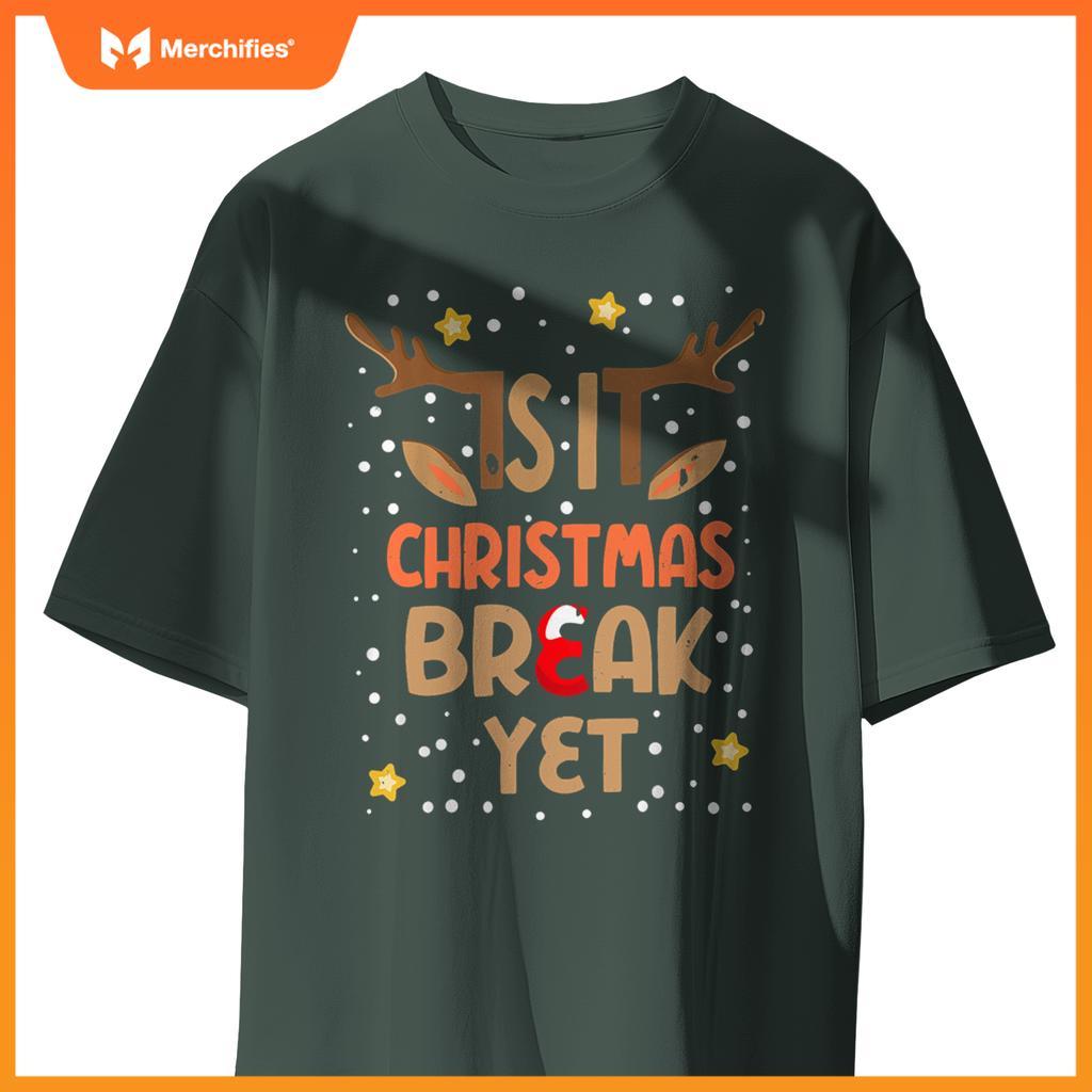 Is it christmas break yet xmas holiday teacher
