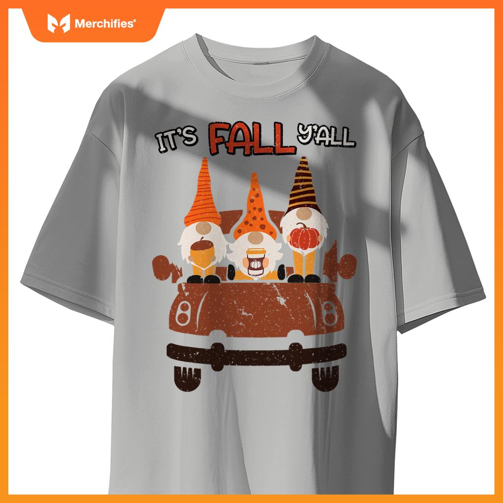 Its Fall Yall Autumn Gnomes In Car Thanksgiving Halloween T-Shirt