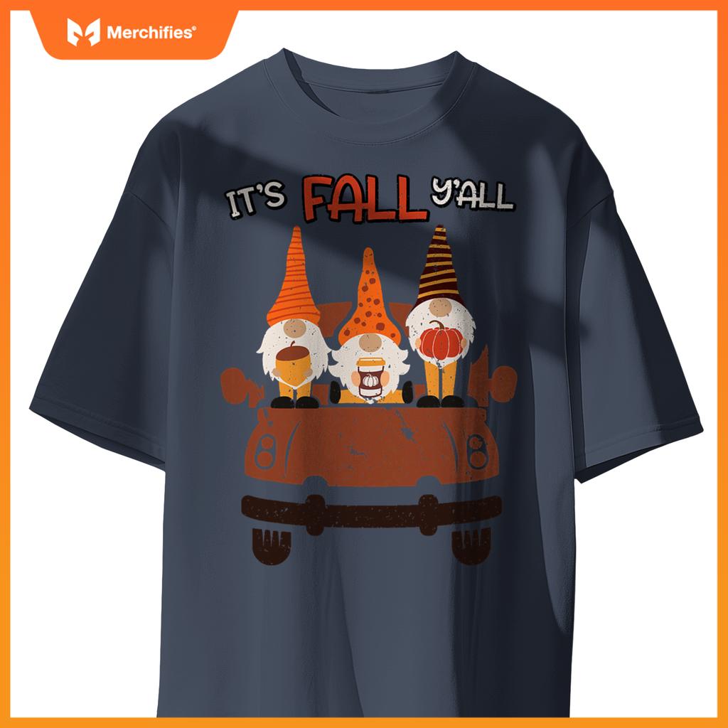 Its Fall Yall Autumn Gnomes In Car Thanksgiving Halloween T-Shirt