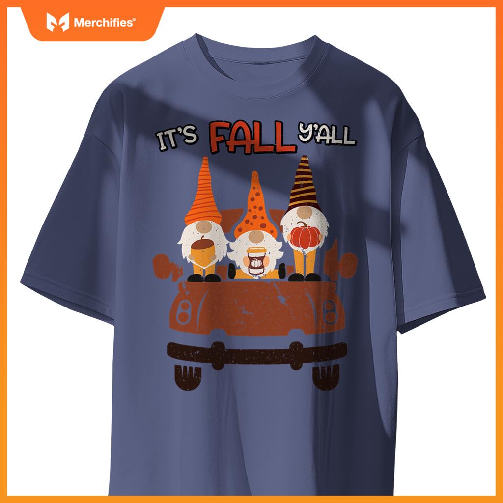 Its Fall Yall Autumn Gnomes In Car Thanksgiving Halloween T-Shirt
