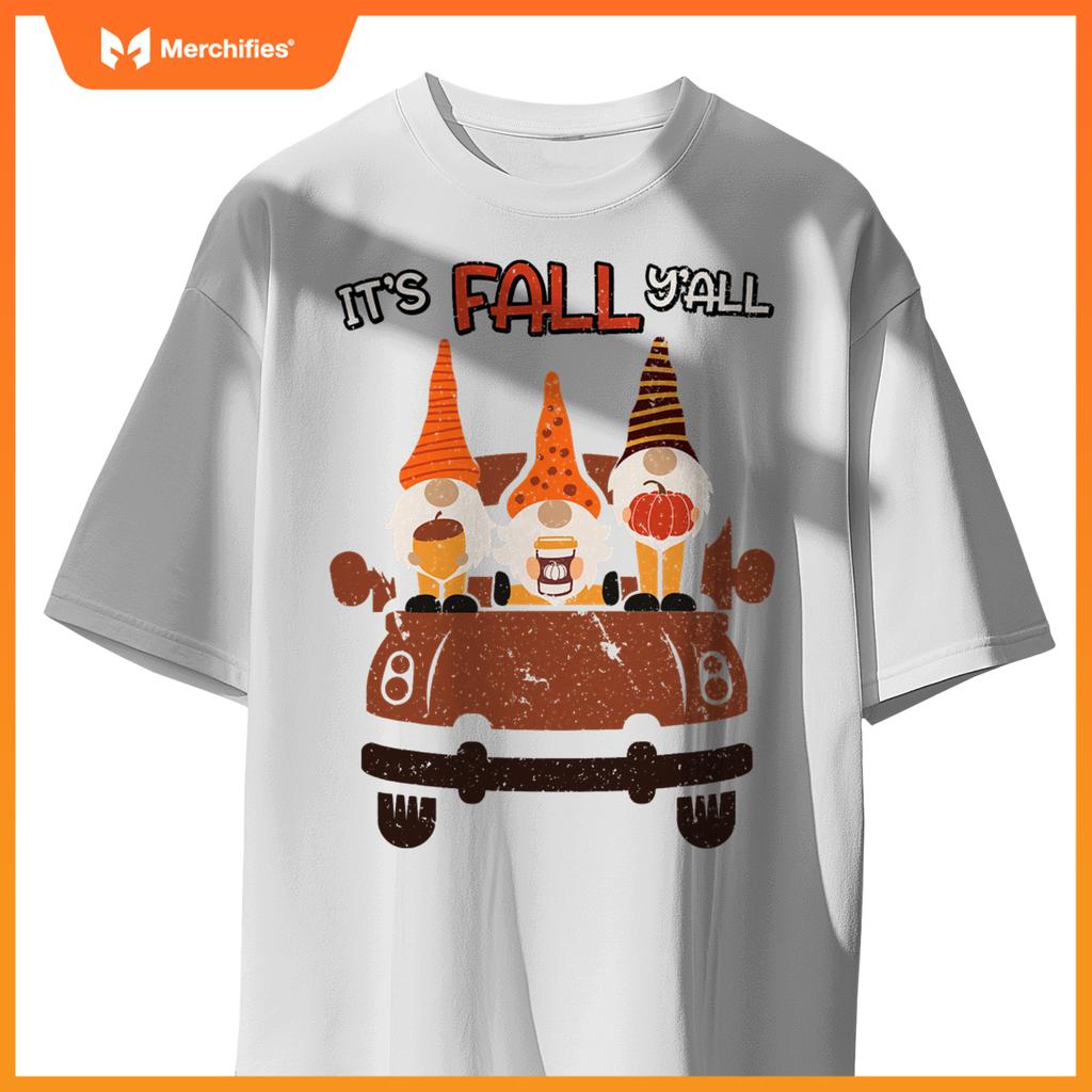 Its Fall Yall Autumn Gnomes In Car Thanksgiving Halloween T-Shirt