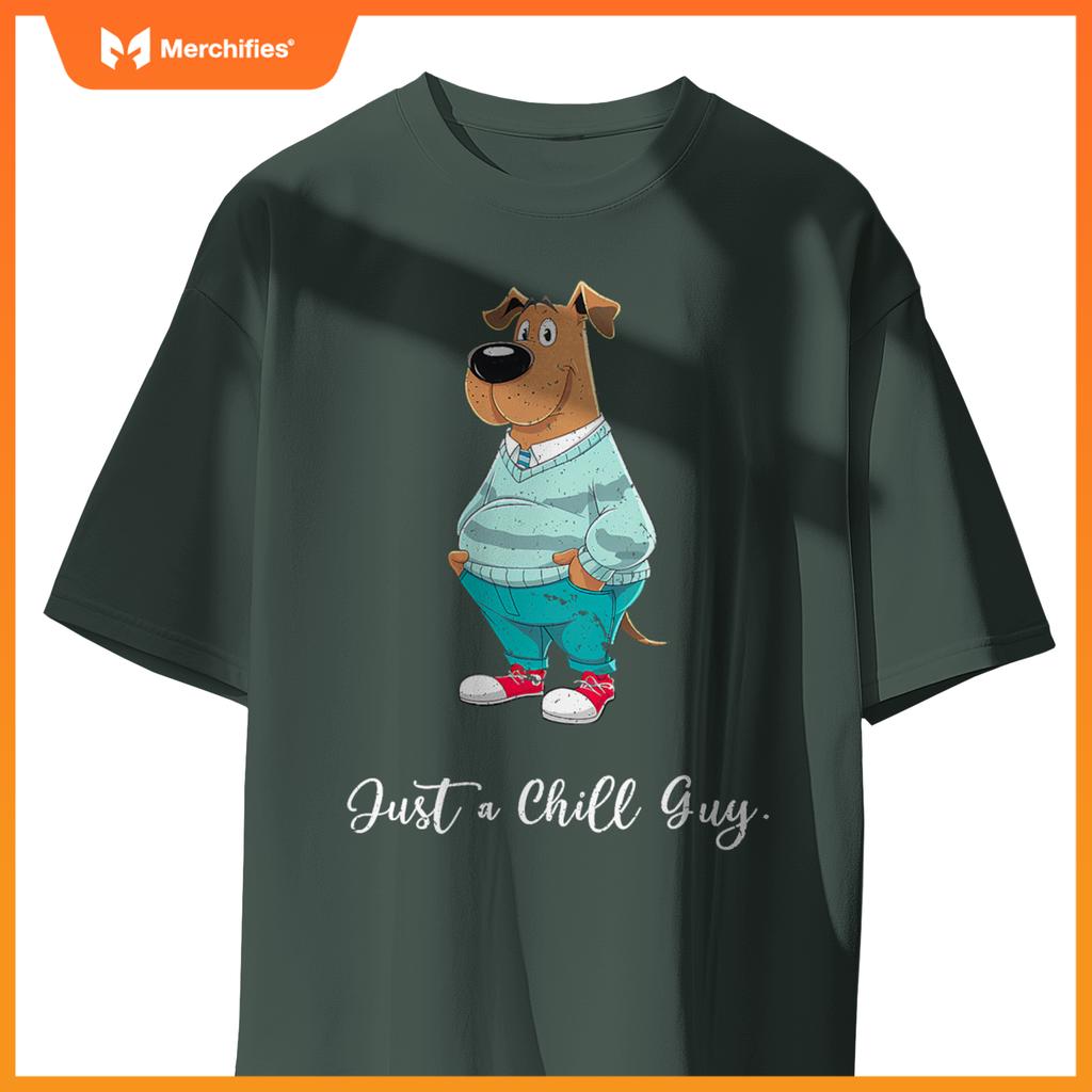 Just A Chill Guy  Cartoon Dog Design T-Shirt