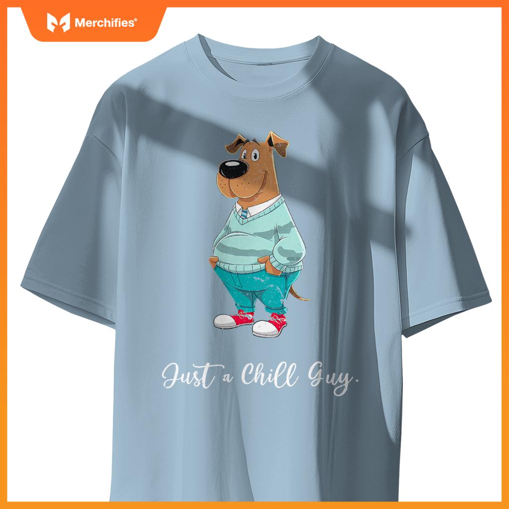 Just A Chill Guy  Cartoon Dog Design T-Shirt