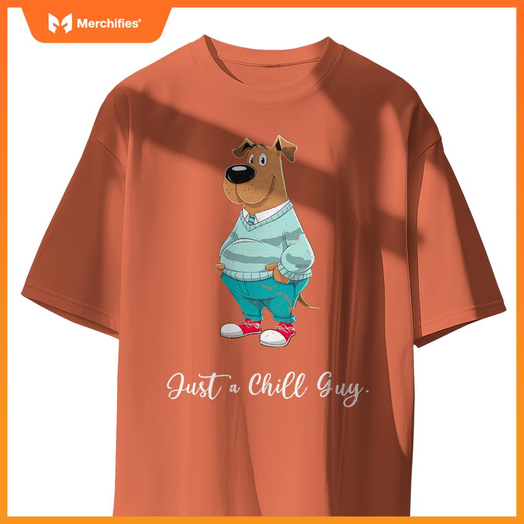 Just A Chill Guy  Cartoon Dog Design T-Shirt