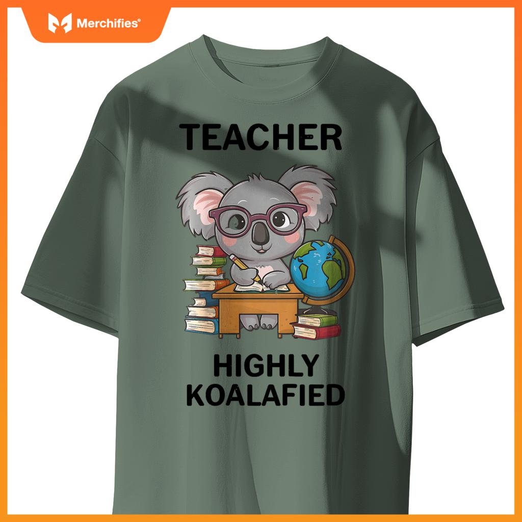 Highly koalafied teacher  koala lovers stylish teacher