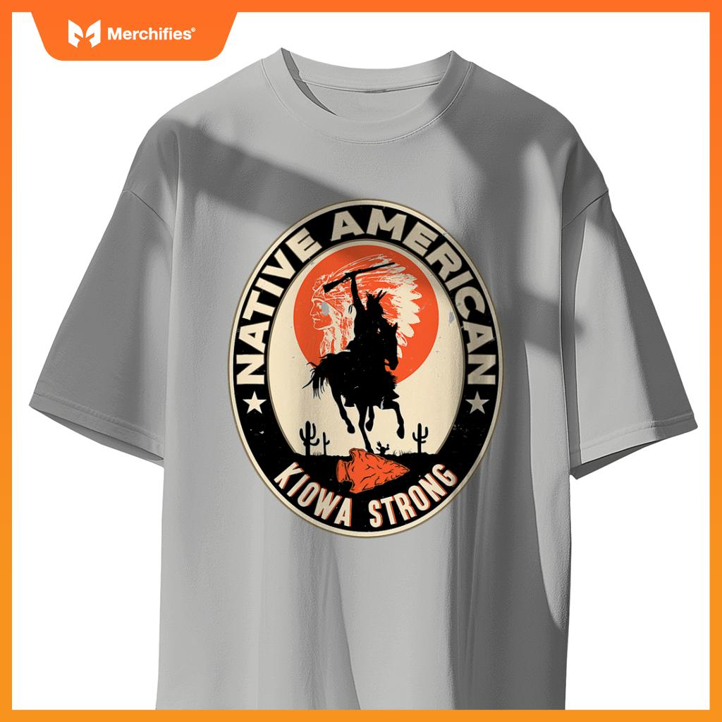 Kiowa Tribe Native American Indian Pride Strong T-Shirt