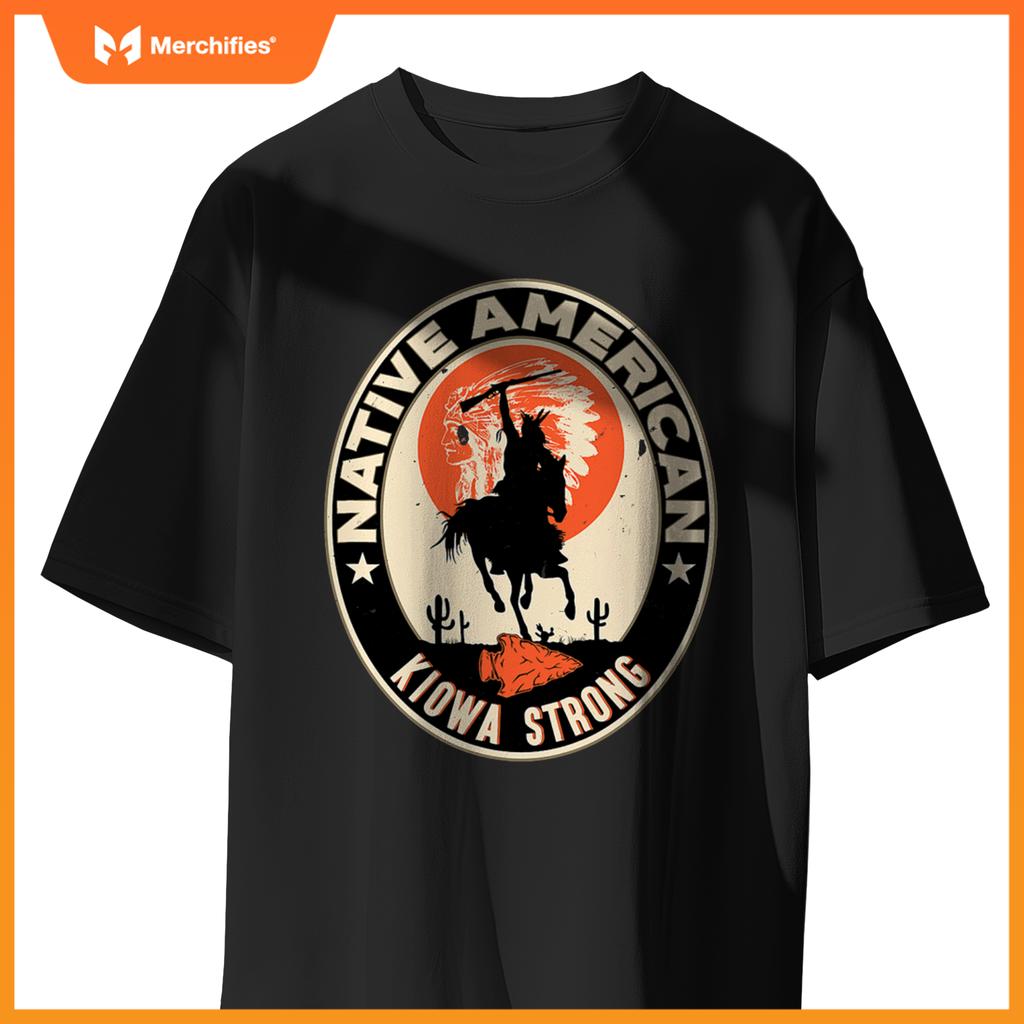 Kiowa Tribe Native American Indian Pride Strong T-Shirt