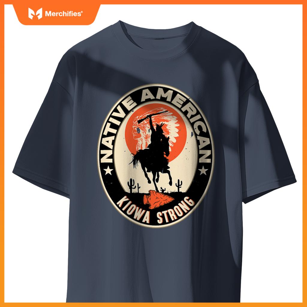 Kiowa Tribe Native American Indian Pride Strong T-Shirt