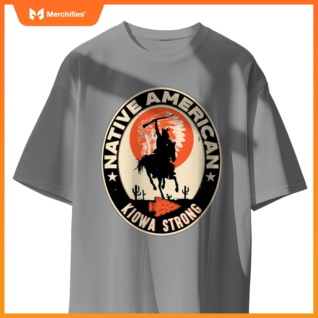 Kiowa Tribe Native American Indian Pride Strong T-Shirt