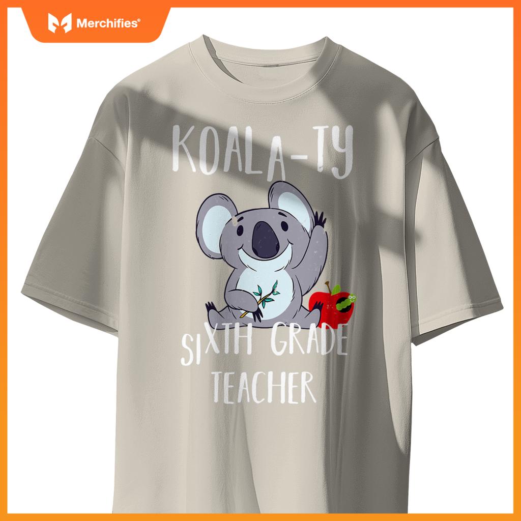 Koala-ty sixth grade teacher school 6th teacher koala cute