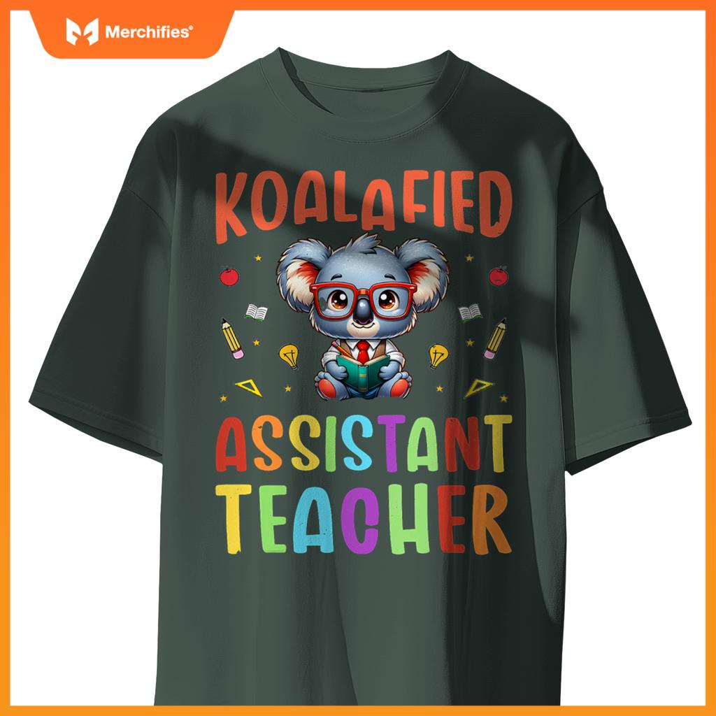 Koalafied assistant teacher koala lover teaching assistant